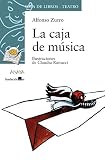 La caja de música (LITERATURA INFANTIL - Sopa de Libros (Teatro))