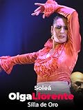 Soleá. Olga Llorente. Silla de Oro