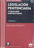 Legislación Penitenciaria y Circulares e Instrucciones: Contiene concordancias, modificaciones resaltadas, legislación complementaria e índice analítico: 1 (TEXTOS LEGALES BASICOS)