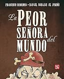 SPA-PEOR SEORA DEL MUNDO
