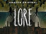 Lore Season 1
