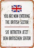 No/Brand You Are Now Entering The British Sector Cartel de Chapa Metal Advertencia Placa de Chapa de Hierro Retro Cartel Vintage para Dormitorio Pared Familiar Aluminio Arte Decoración