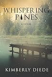 Whispering Pines: A Novel (Celia's Gifts Book 1) (English Edition)