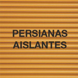Persianas Aislantes