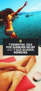 7 aceites esenciales para el alivio de las quemaduras de sol y 7 remedios alternativos